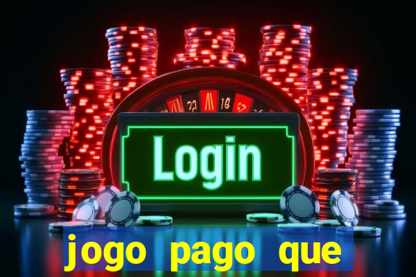 jogo pago que ganha dinheiro